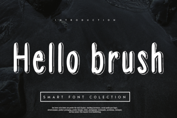 Hello Brush: A Flowing Display Font for Memorable Branding