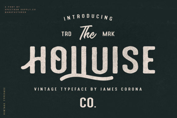 How Holluise Font Brings Authentic Charm to Campaign Visuals